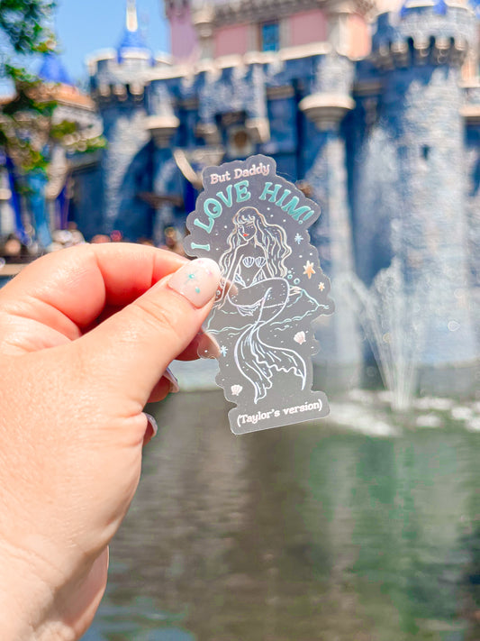 But Daddy I Love Him Vinyl Sticker