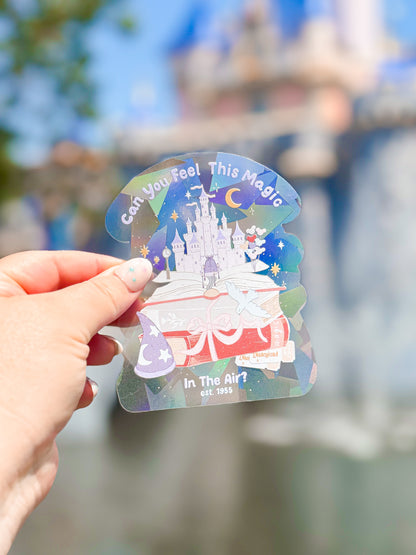 Can You Feel This Magic in the Air Suncatcher Sticker