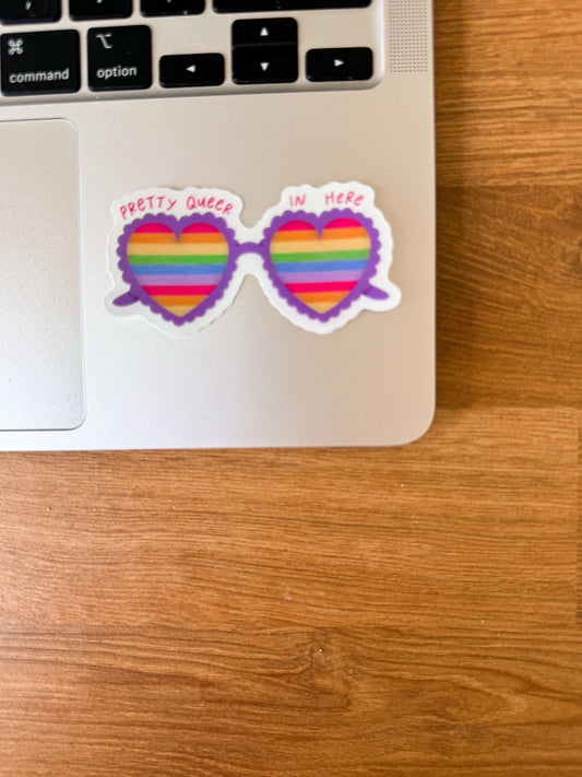 Pretty Queer In Here Vinyl Sticker