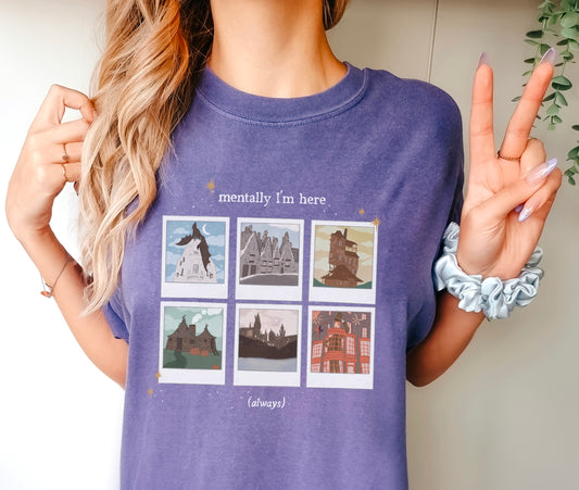 Mentally in the Wizarding World Shirt