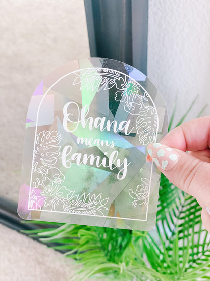 Ohana Means Family Suncatcher Sticker